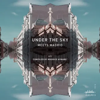 Under the Sky Meets Madrid Vol I by Maurice Aymard