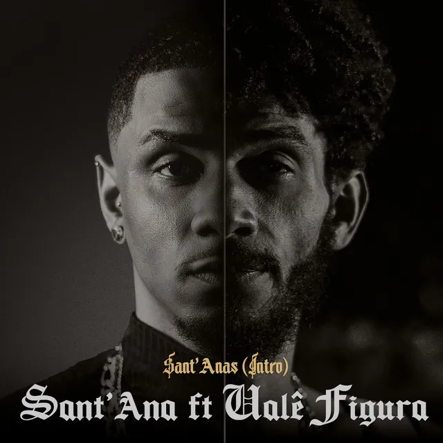 Sant’anas (Intro)