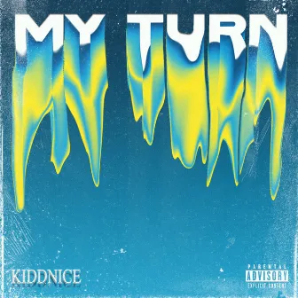 MY TURN by Kiddnice