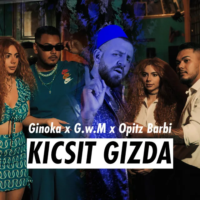 Kicsit gizda