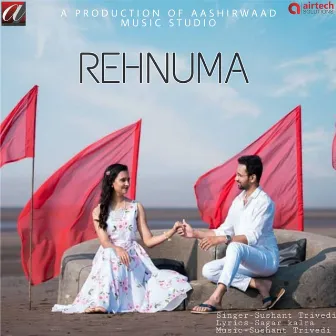 Rehnuma by Sushant Trivedi