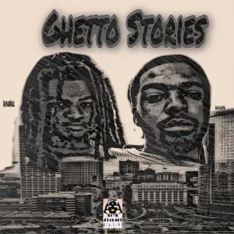 Ghetto Stories by Hundo Da GlueMane