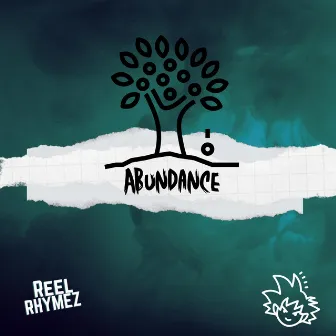 Abundance by Reel Rhymez