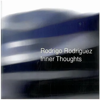 Inner Thoughts by Rodrigo Rodriguez