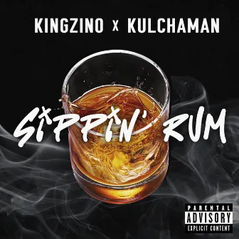 Sippin' Rum by King Zino