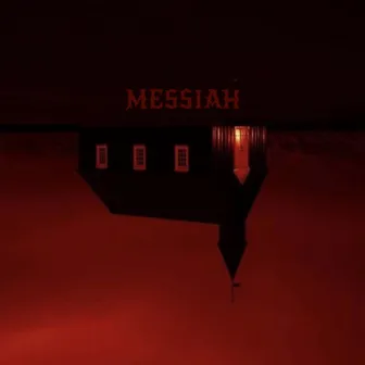 MESSIAH by xryce