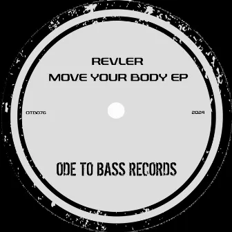 Move Your Body EP by Revler