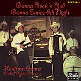 Gonna Rock'n'Roll, Gonna Dance All Night by Hardrock Gunter