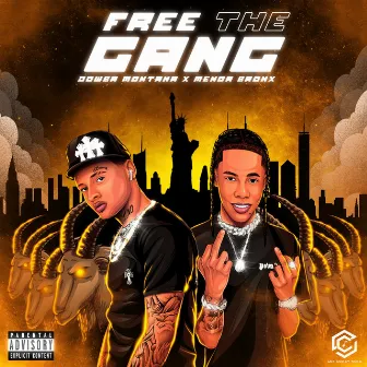 Free The Gang by Menor Bronx