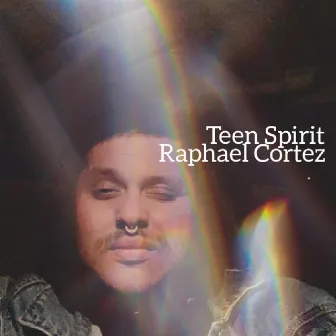 Teen Spirit by Raphael Cortez