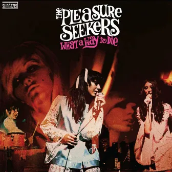 What A Way To Die by The Pleasure Seekers