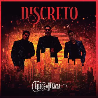 Discreto by Hijos De La Plaza