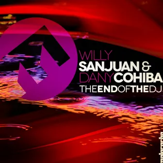 The End of the DJ by Willy Sanjuan