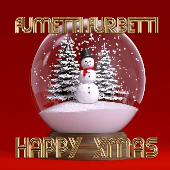 Happy Xmas by Fumetti Furbetti