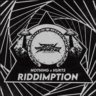 Riddimption by Nothing X Hurts