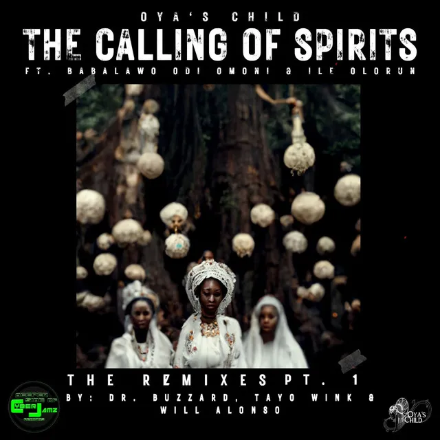 The Calling of Spirits - DJ Buzzard ReThought B