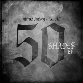 50 Shades (EP) by Marqus Anthony