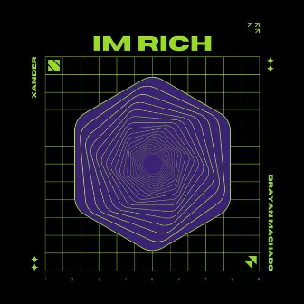 IM RICH by Xander