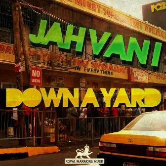 Down a Yard EP by Jah Van I