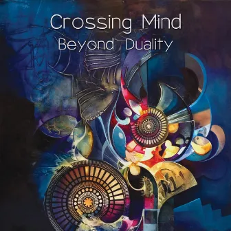 Beyond Duality by Crossing Mind