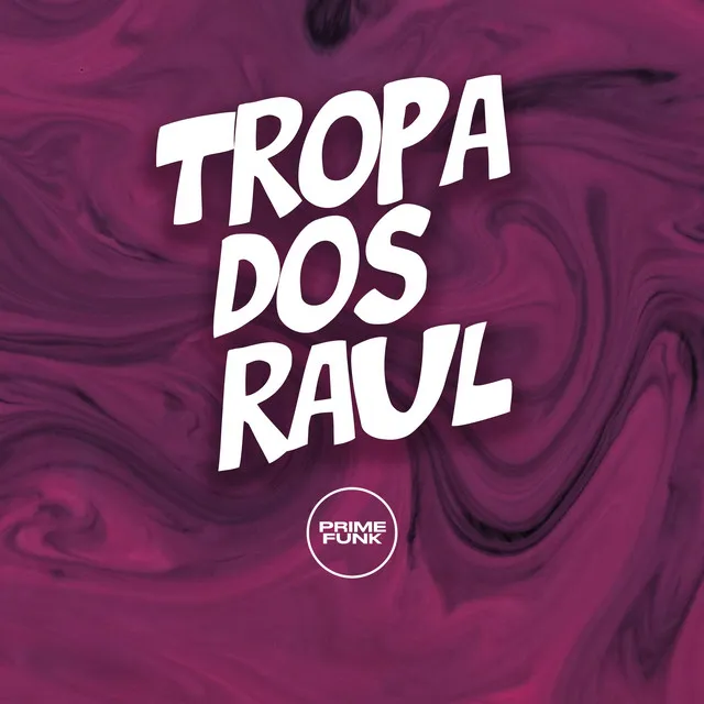 Tropa dos Raul