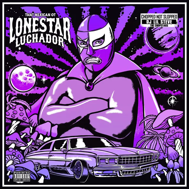 Lonestar Luchador Megamixx - ChopNotSlop Remix