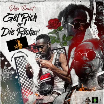 Get Rich or Die Richer by DIFFA ELEMENT