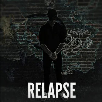 Relapse by Ty Rokahr