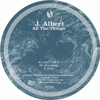 All the Things by J. Albert