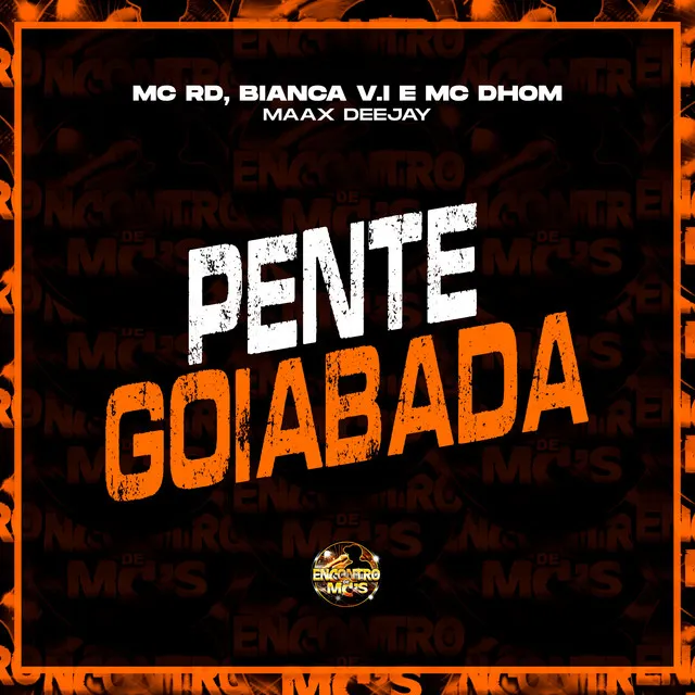 Pente Goiabada