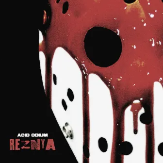 Reznya by acid odium