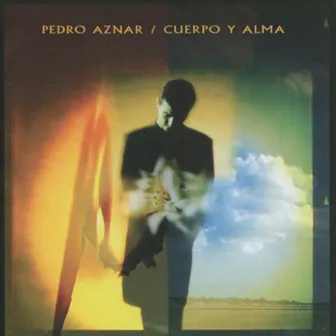 Cuerpo y Alma by Pedro Aznar