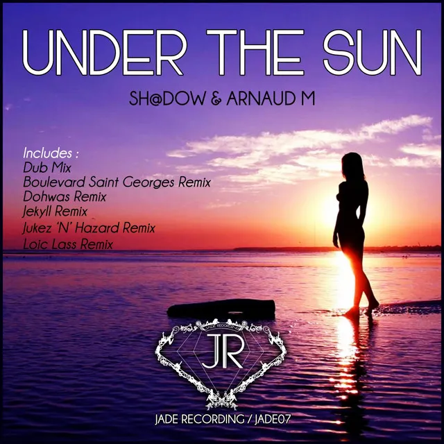 Under The Sun - Jukez 'N' Hazard Remix