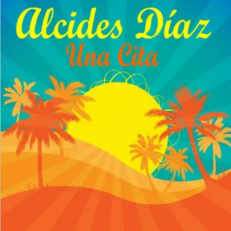 Una Cita by Alcides Diaz