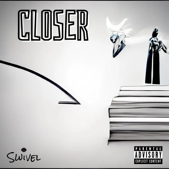 Closer