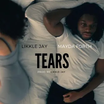 Tears by Likkle Jay