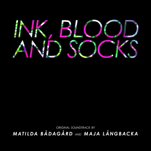 Ink, Blood and Socks (Original Soundtrack)