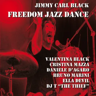 Freedom Jazz Dance by Jimmy Carl Black