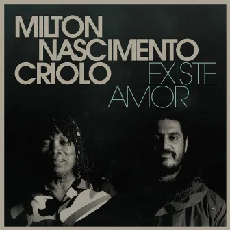 Existe Amor by Milton Nascimento