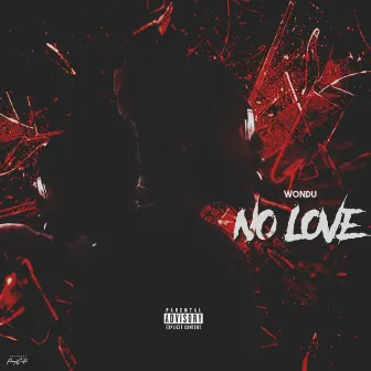 No Love by Wondu