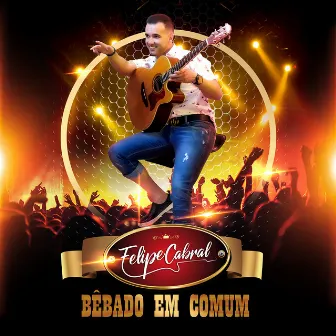 Bebâdo em Comum by Felipe Cabral