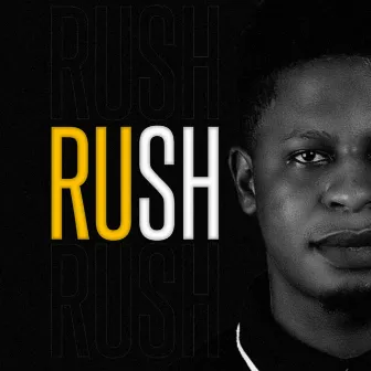 Rush by Akinjide John