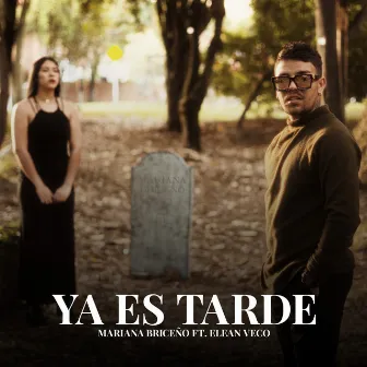 Ya Es Tarde by Elean Veco