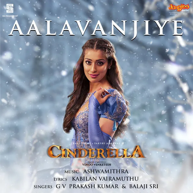 Aalavanjiye (From "Cinderella")