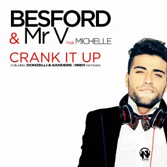 Crank It Up by Mr V