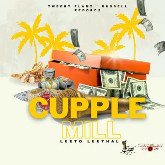 Cupple Mill by LEETO LEETHAL