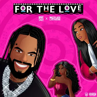 FOR THE LOVE by Scram Jones