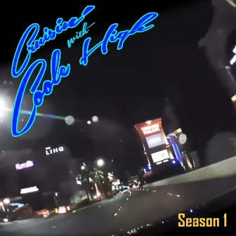 Cruisin' w/ Coole High [Season 1] by Coole High