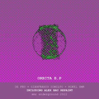 Orbita E.P by Mikel SMR