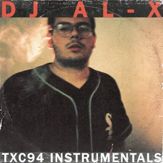 TXC94 (Instrumentals) by DJ Alx